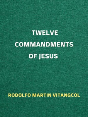 cover image of Twelve Commandments of Jesus